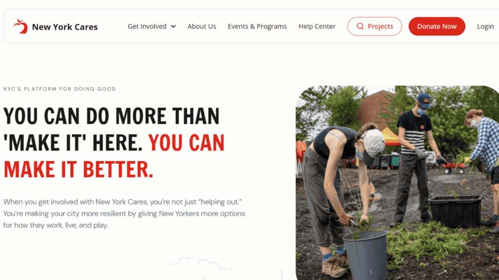Website banner designed using WordPress Elementor Website Builder for "New York Cares" featuring a headline "You can do more than make it here. You can make it better." Below, volunteers are shown gardening in an urban environment, planting and tending to greenery, engaging in community service.