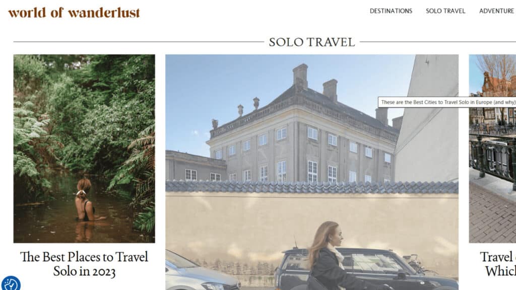 A WordPress website header titled "world of wanderlust" with tabs reading "destinations", "solo travel", and "adventure". Below, three images display: a woman in a tropical creek, an old European building, and a woman looking out of a car window.