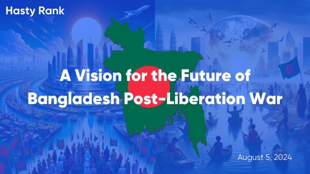 Future of Bangladesh Post-Liberation War August 5, 2024